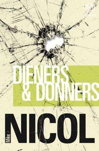 Dieners & Donners - Mike Nicol