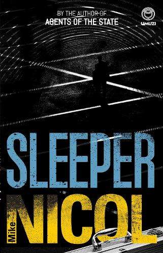 Sleeper - Mike Nicol