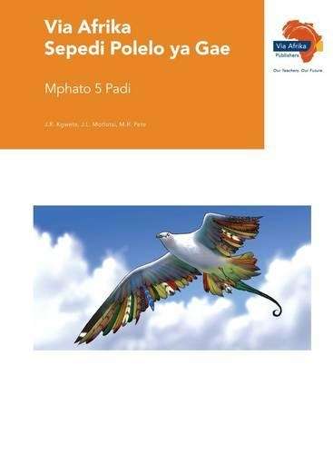 Via Afrika Sepedi: Gr 5: Reader - SEPEDI-GR5