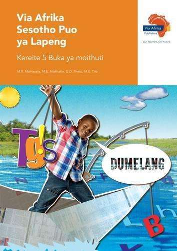 Via Afrika Sesotho: Gr 5: Learnerâs book - SESOTHO-GR5