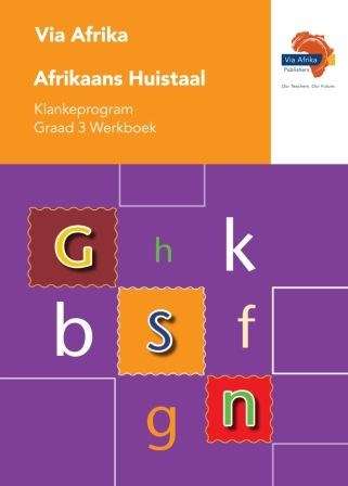 Via Afrika Afrikaans: Gr 3: Klanke werkboek - AFR-GR3