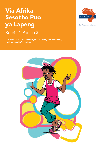 Via Afrika Sesotho puo ya lapeng: Gr 1: Reader 3 - M.T. Kokoali