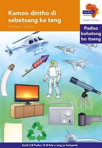 Via Afrika Sesotho: Graded reader 18: Gr 5 - VIA-CAPS
