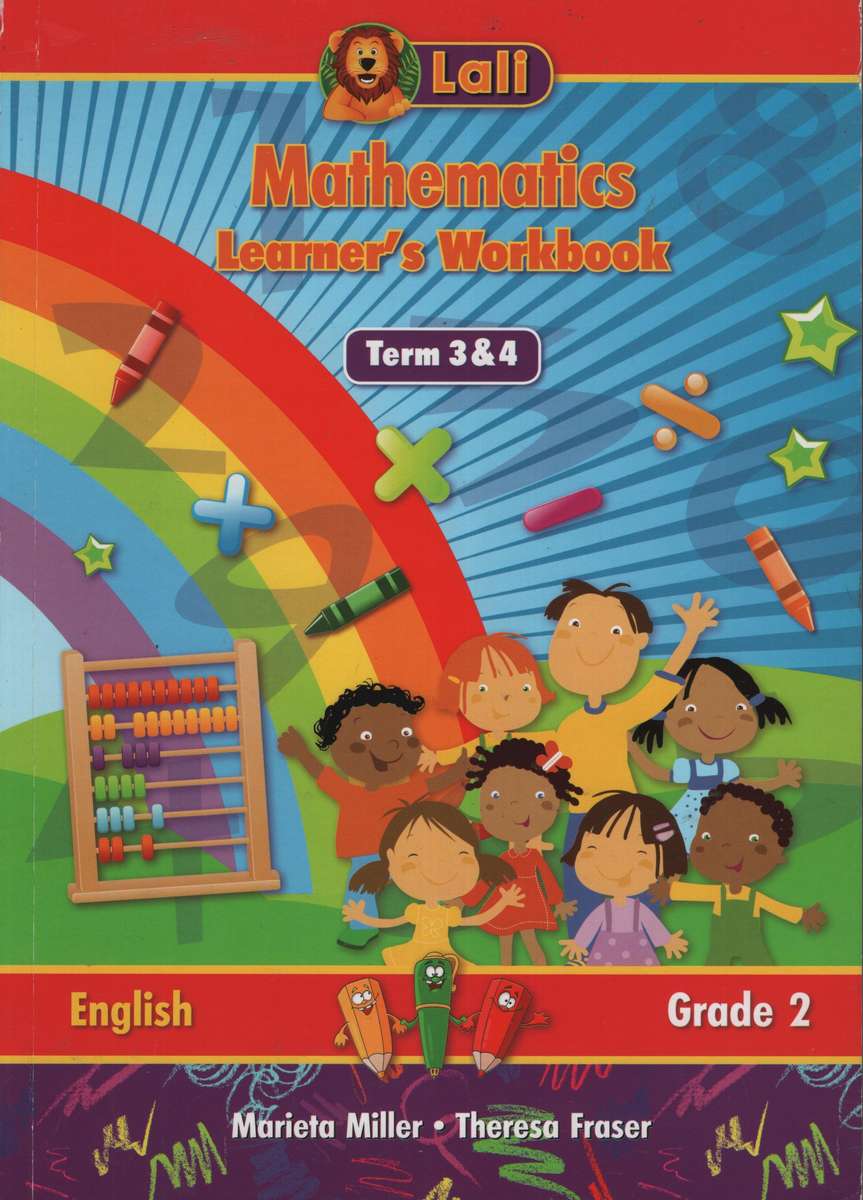 LALI MATHS GR2 LWB TERM 3&4 CAPS - MATHS-GR2