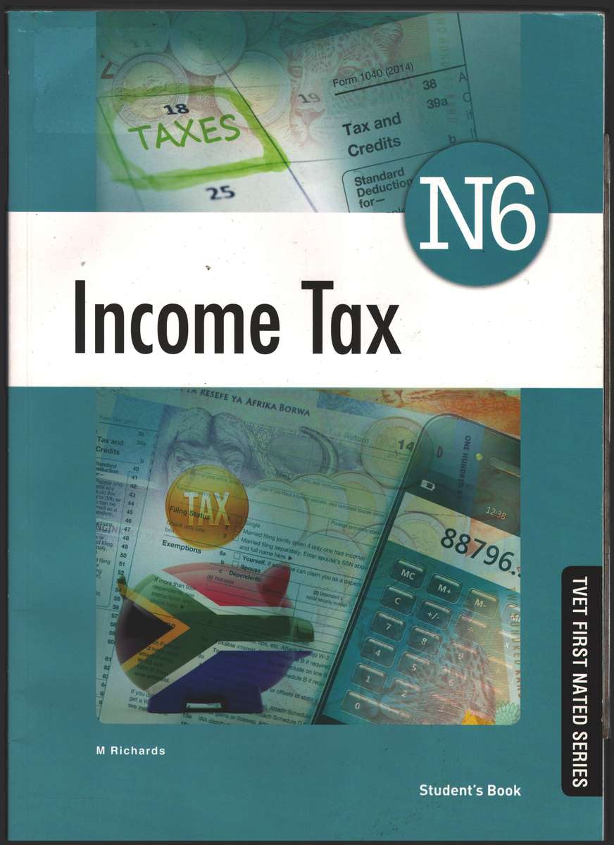 Income Tax N6: Student's Book - M. Richards