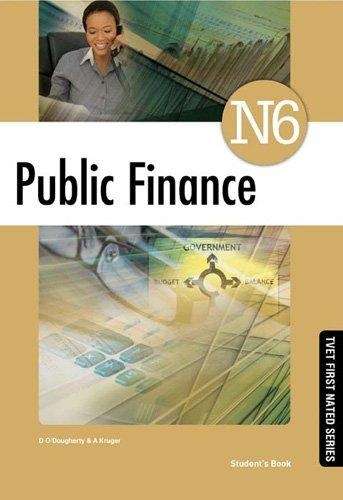 Public Finance N6: Studentâs Book - A. Kruger