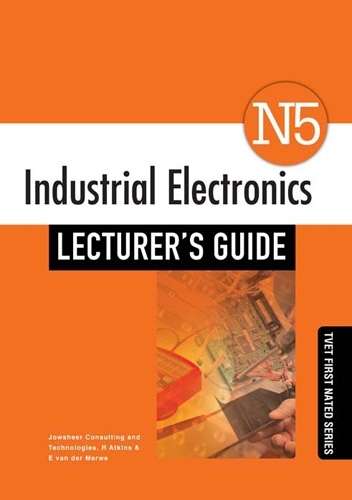 Industrial Electronics N5: Lecturerâs Guide - R. Atkins