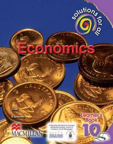 Solutions for all economics: Gr 10: Learner's book - ECO-GR10