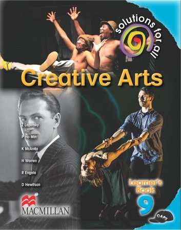 Solutions for all creative arts: Gr 9: Learner's book - CA-GR9