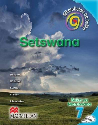 Ditharabololo tsa botlhe Setswana (CAPS): Mophato 7: Buka Ya Moithut - E. Khunou