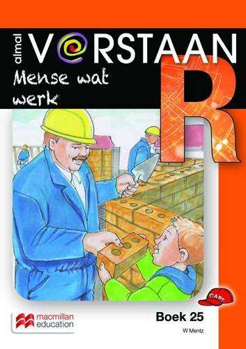 Mense wat werk: Boek 25: Graad R - MACMILLAN