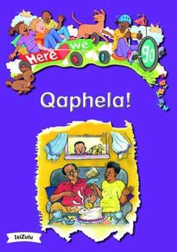 Here We Go: Qaphela!: Grade R - BIGBOOK