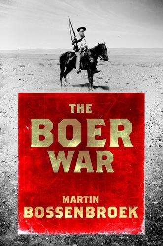 The Boer War - Bossenbroek, Martin