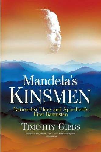 Mandela's Kinsmen - Timothy Gibbs