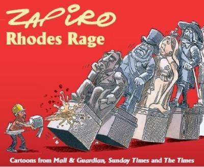 Rhodes rage - Zapiro