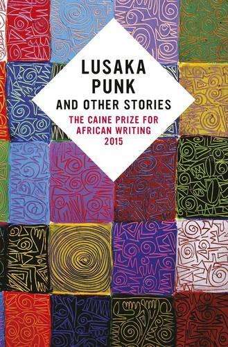 Lusaka Punk and other stories - ANTHOLOGY