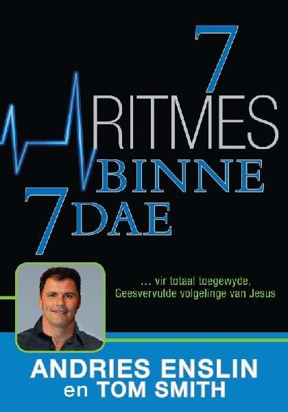 7 Ritmes Binne 7 Dae - A. Enslin