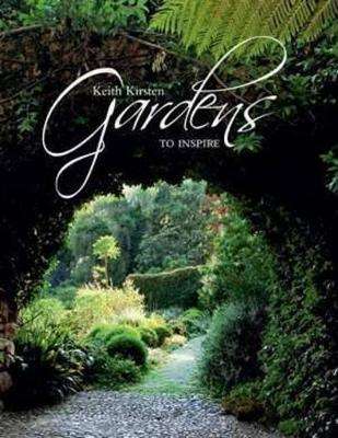 Gardens to inspire - KIRSTEN,K