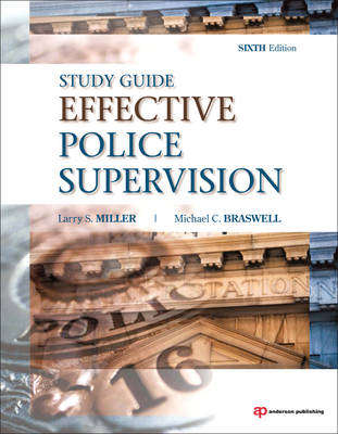 EFFECTIVE POLICE SUPERVISION STUDY GUI 6 - MILLER,L
