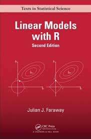 Linear Models with R - Julian J. Faraway