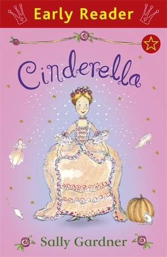 Early Reader: Cinderella - Sally Gardner