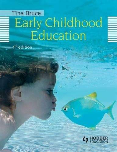 EARLY CHILDHOOD EDUCATION 4E - BRUCE,T