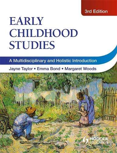 EARLY CHILDHOOD STUDIES 3E - TAYLOR,J