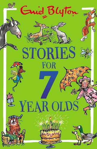 Stories for Seven-Year-Olds - Enid Blyton