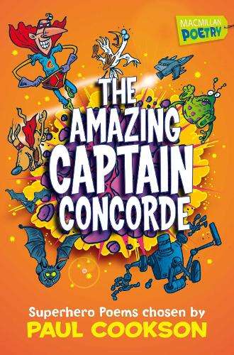 The Amazing Captain Concorde - Paul Cookson