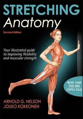 Stretching Anatomy - Arnold G. Nelson