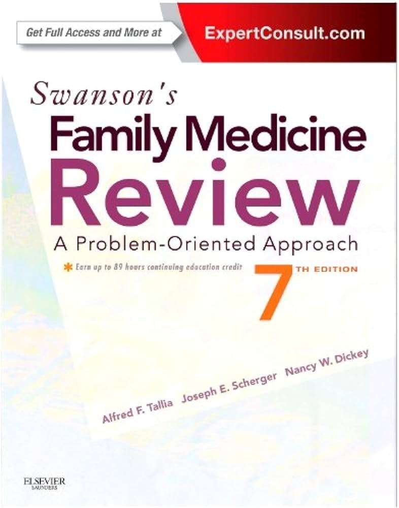 ZOLD SWANSON'S FAMILY MEDICINE REVIEW 7E - TALLIA