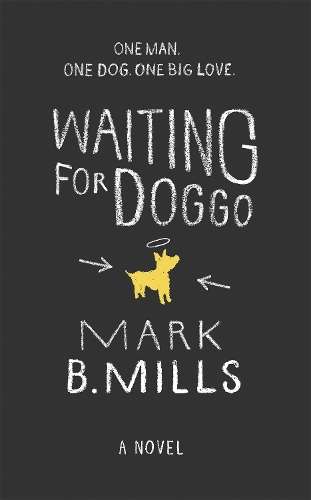 Waiting For Doggo - Mark Mills