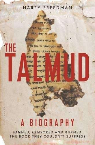 The Talmud - A Biography - Harry Freedman