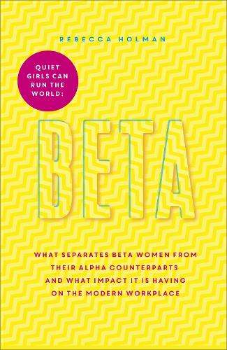 Quiet Girls Can Run the World - Rebecca Holman