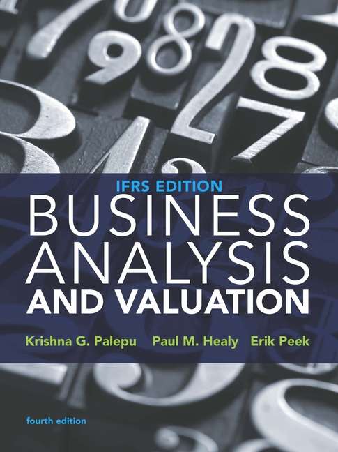 Business Analysis and Valuation - Erik Peek