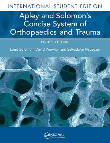 Apley and Solomon's Concise System of Orthopaedics and Trauma - Louis Solomon