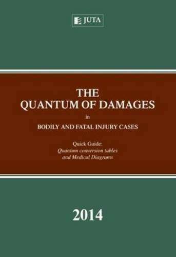 The Quantum of Damages Quick Guide 2014 - POTGIETER,C
