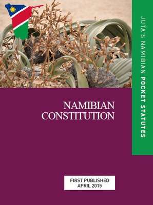 NAMIBIAN CONSTITUTUIN ACT - JUTASPOCKETSTATUTES