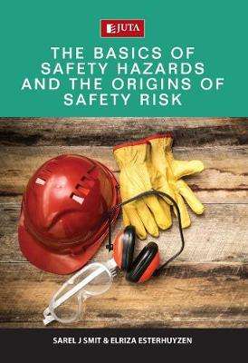 BASIC OF SAFETY HAZARDS & ORIGINS OF SA SECONDHAND - SMIT,SJ