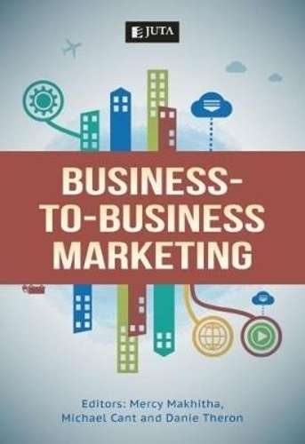 ZOLD BUSINESS TO BUSINESS MARKETING 1ED - MAKHITHA,M