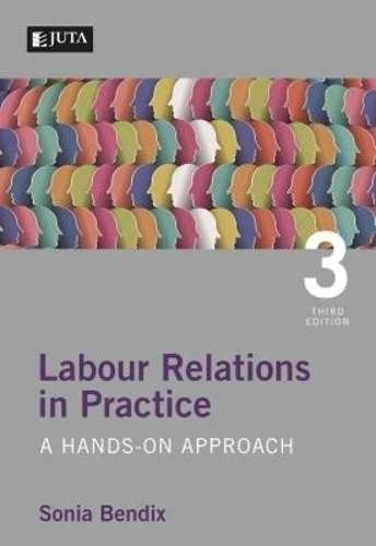 ZOLD LABOUR RELATIONS IN PRACTICE 3ED - BENDIX,S