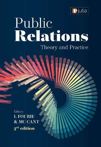 PUBLIC RELATIONS THEORY & PRACTICE 3ED - FOURIE
