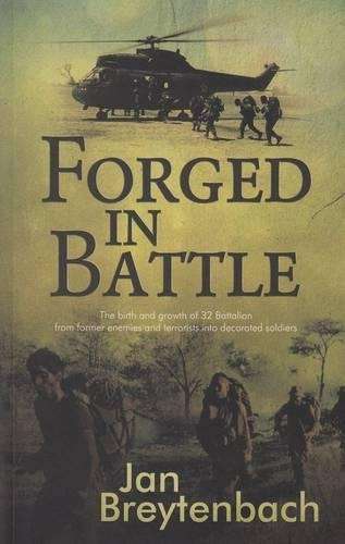 Forged in battle - Jan Breytenbach