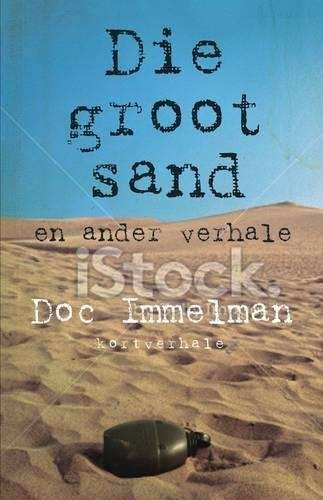 GROOT SAND EN ANDER STORIES - IMMELMAN,D