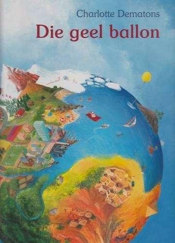 Die geel ballon - Charlotte Dematons
