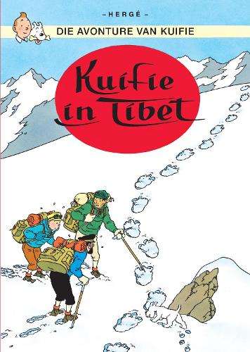 Avonture van Kuifie, Die: Kuifie in Tibet - HergÃ© (vert. deur Sonya van
