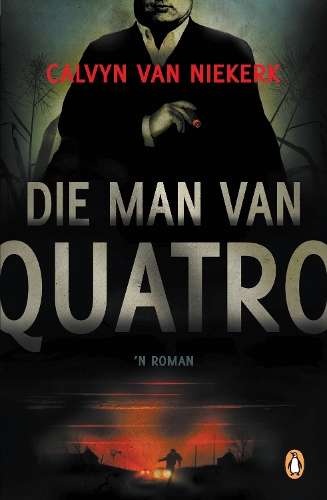 Die Man van Quatro - VANNIEKERK,C