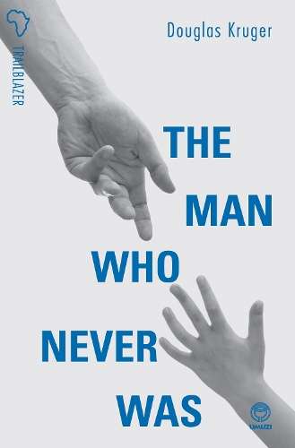 MAN WHO NEVER WAS - KRUGER,D
