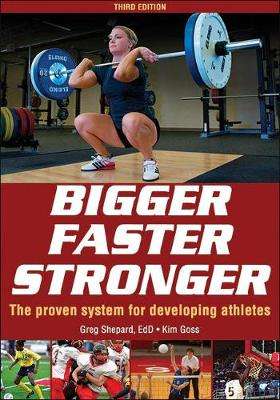 Bigger Faster Stronger 3rd Edition - Greg Shepard