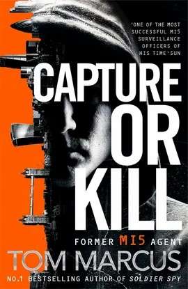 CAPTURE OR KILL - MARCUS,T
